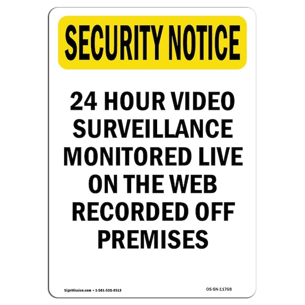 OSHA Security Sign, 5" Height, Surveillance Monitored Live, Portrait, 10PK
